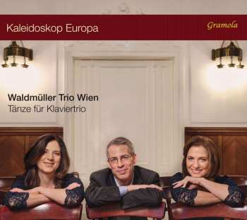 Album Various: Waldmüller Trio Wien - Kaleidoskop Europa