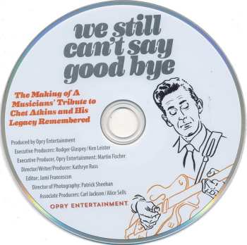 CD/DVD Various: We Still Can't Say Good Bye A Musicians' Tribute To Chet Atkins 619199