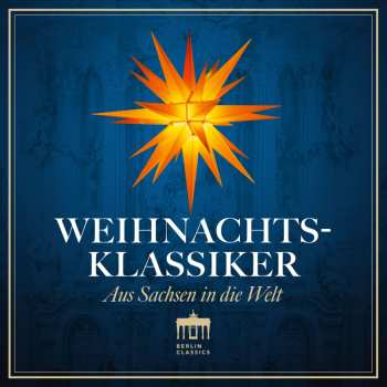 4CD Various: Weihnachts-klassiker - Aus Sachsen In Die Welt 625777