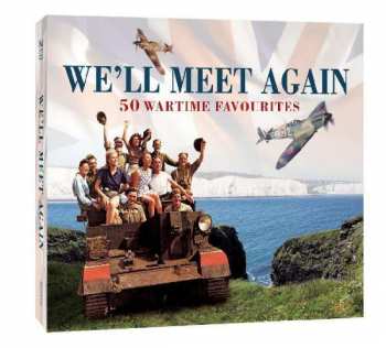 2CD Various: We'll Meet Again - 50 Wartime Favourites 389256