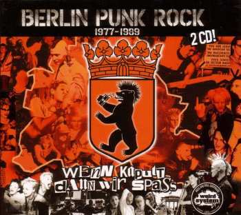 2CD Various: Wenn Kaputt Dann Wir Spass - Berlin Punk Rock 1977-1989 494508