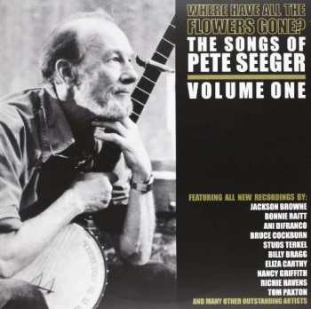 Album Various: Where Have All The Flowers Gone - The Songs Of Pete Seeger