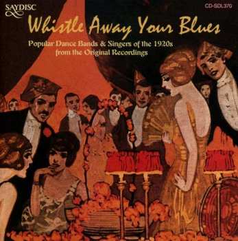 Album Various: Whistle Away Your Blues