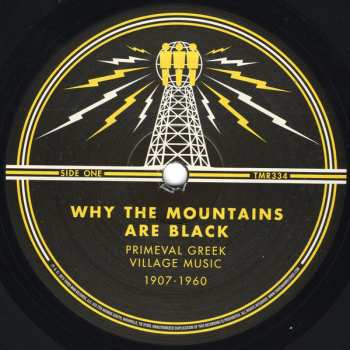 2LP Various: Why The Mountains Are Black: Primeval Greek Village Music 1907-1960  362783