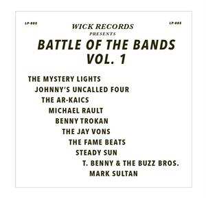 LP Various: Wick Records Presents - Battle Of The Bands Vol. 1 588952