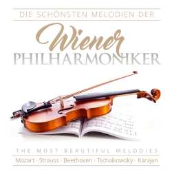 CD Various: Wiener Philharmoniker - Die Schönsten Melodien 631502