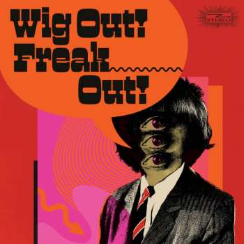 2LP Various: Wig Out! Freak Out! CLR | LTD 577107