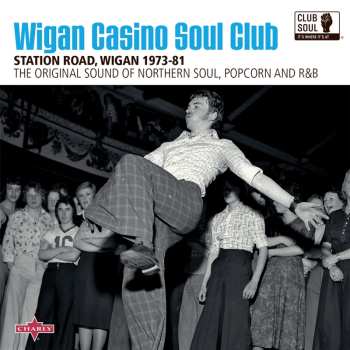 CD Various: Wigan Casino Soul Club Station Road, Wigan 1973-81 DIGI 554106