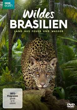 Album Various: Wildes Brasilien - Land Aus Feuer Und Wasser