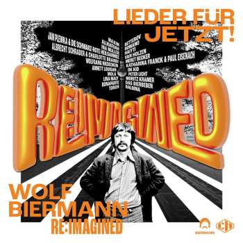 Album Various: Wolf Biermann Re:imagined - Lieder Für Jetzt!