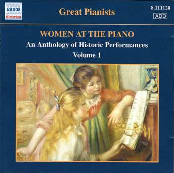 Album Various: Women At The Piano: An Anthology Of Historic Performances, Volume 1 (1926-1952)