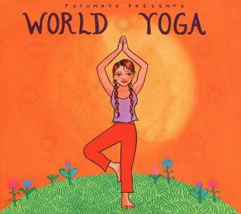 Album Various: World Yoga