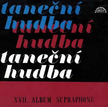 Album Various: XVII. Album Supraphonu