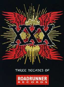 Album Various: XXX - Three Decades Of Roadrunner Records