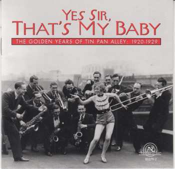 CD Various: Yes Sir, That's My Baby (The Golden Years Of Tin Pan Alley 1920-1929) 187039