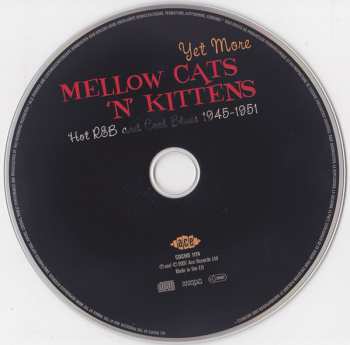 CD Various: Yet More Mellow Cats 'N' Kittens (Hot R&B And Cool Blues 1945-1951) 293531