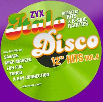 Album Various: ZYX Italo Disco 12" Hits Vol.4 (Greatest Hits & B-Side Rarities)