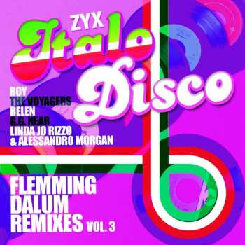 Album Various: ZYX Italo Disco : Flemming Dalum Remixes Vol. 3