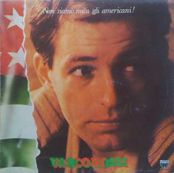 Album Vasco Rossi: Non Siamo Mica Gli Americani!