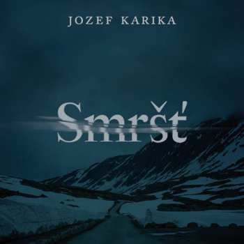 Album Vasil Fridrich: Karika: Smršť