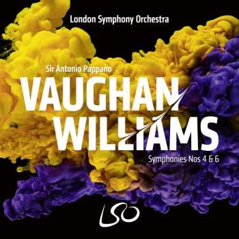 Ralph Vaughan Williams: Symphonies Nos 4 & 6