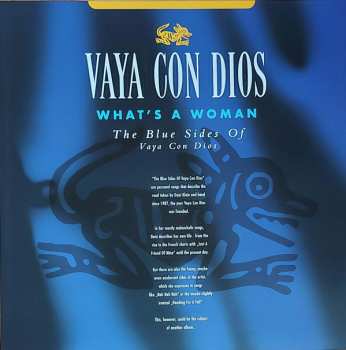 2LP Vaya Con Dios: What's A Woman - The Blue Sides Of Vaya Con Dios CLR | LTD | NUM 592267