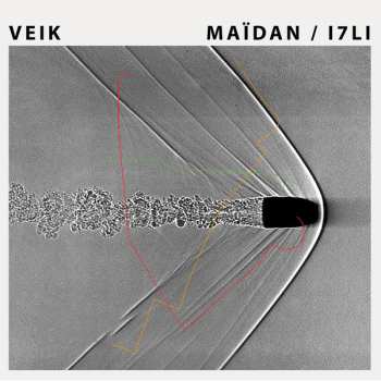 EP Veik: Maïdan / I7LI CLR | LTD 578424