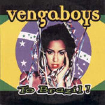 Vengaboys: To Brazil !