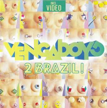 CD Vengaboys: 2 Brazil! 615994