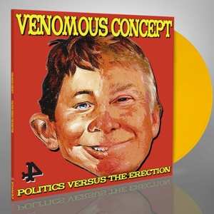 LP Venomous Concept: Politics Versus The Erection CLR | LTD 565778