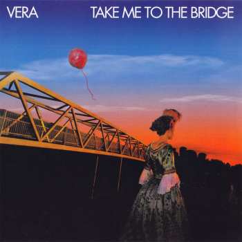 Album Vera: Take Me To The Bridge / Joey (The Collection)