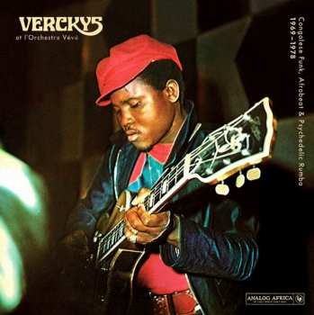 2LP Verckys: Congolese Funk, Afrobeat & Psychedelic Rumba 1969-1978 544756