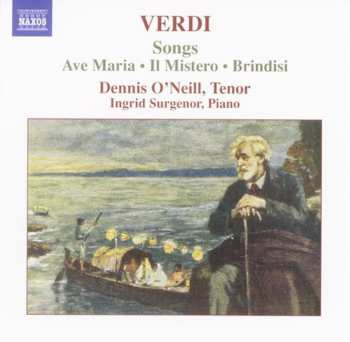 CD Giuseppe Verdi: Songs: Ave Maria / Il Mistero / Brindisi  593013