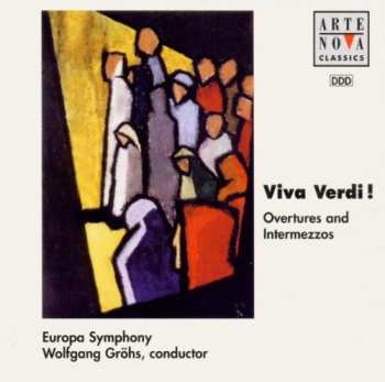 Album Giuseppe Verdi: Viva Verdi! Overtures And Intermezzos