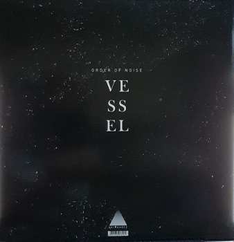 2LP Vessel: Order Of Noise 580046