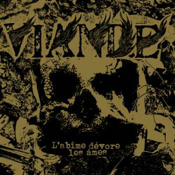 Album Viande: L'abime Devore Les Ames