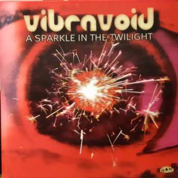 LP/CD Vibravoid: A Sparkle In The Twilight LTD 550189