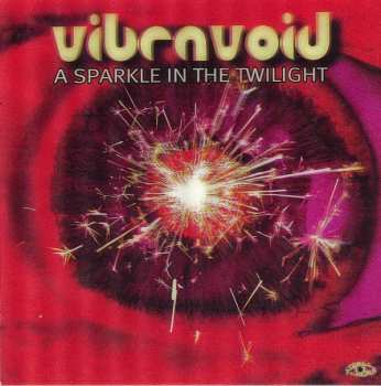 LP/CD Vibravoid: A Sparkle In The Twilight LTD 550189