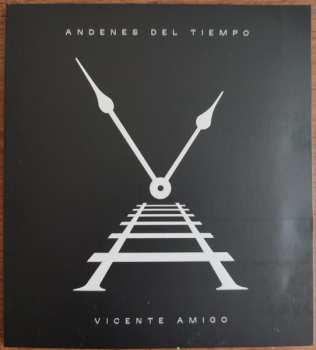 Album Vicente Amigo: Andenes Del Tiempo