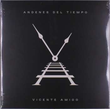 LP Vicente Amigo: Andenes Del Tiempo 601737