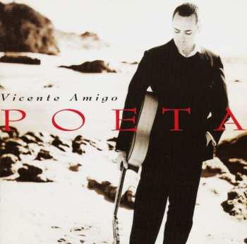 Album Vicente Amigo: Poeta