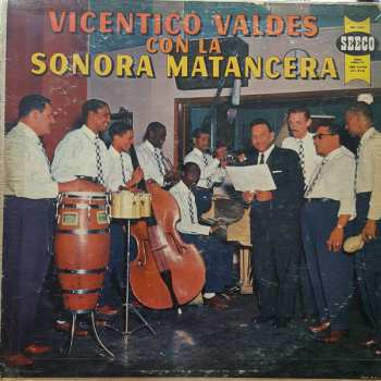 Album Vicentico Valdés: Vicentico Valdes Con La Sonora Matancera