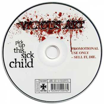 CD Vicious Art: Pick Up This Sick Child 417509