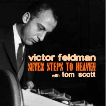 CD Victor Feldman: Seven Steps To Heaven 550415