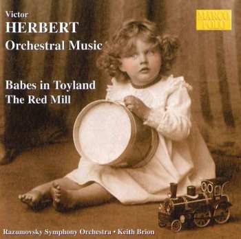 Victor Herbert: Babes In Toyland