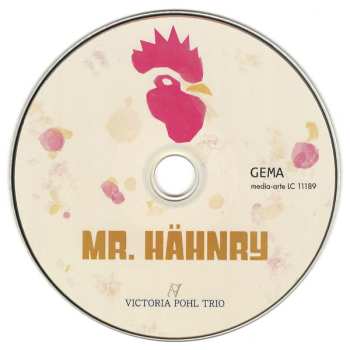 CD Victoria Pohl Trio: Mr. Hähnry 608964