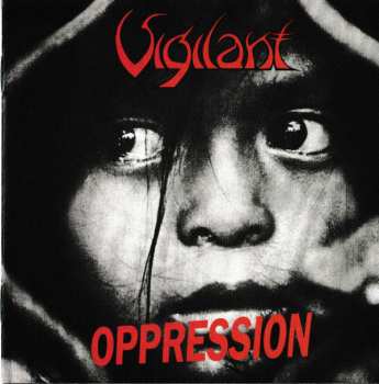 Album Vigilant: Oppression / Dramatic Surge