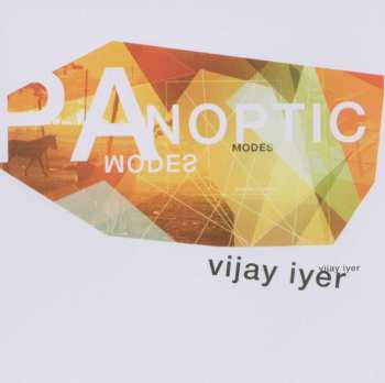 CD Vijay Iyer: Panoptic Modes 464424