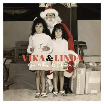 Album Vika & Linda: Gee Whiz, It’s Christmas!