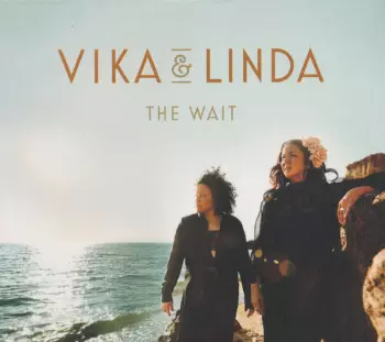 Vika & Linda: The Wait